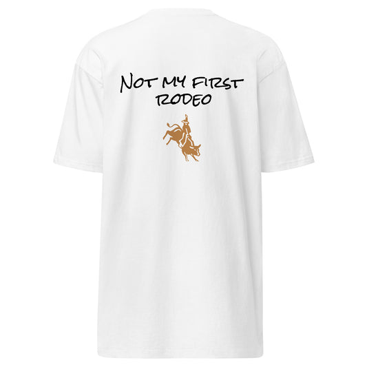 Men’s premium heavyweight tee - Not my first rodeo